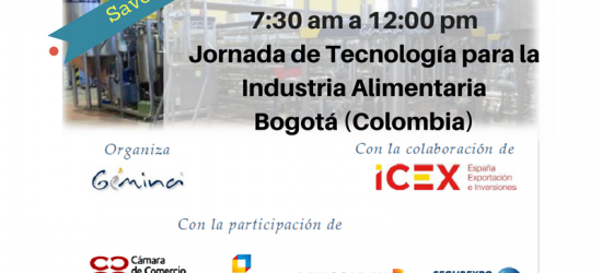Confirmada la fecha de las jornadas de tecnología para la industria alimentaria que Gémina Procesos Alimentarios realizará en Bogotá el 6 de febrero 2018